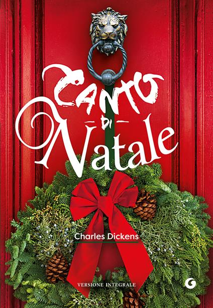 Canto di Natale. Ediz. integrale - Charles Dickens,Sergio Claudio Perroni - ebook
