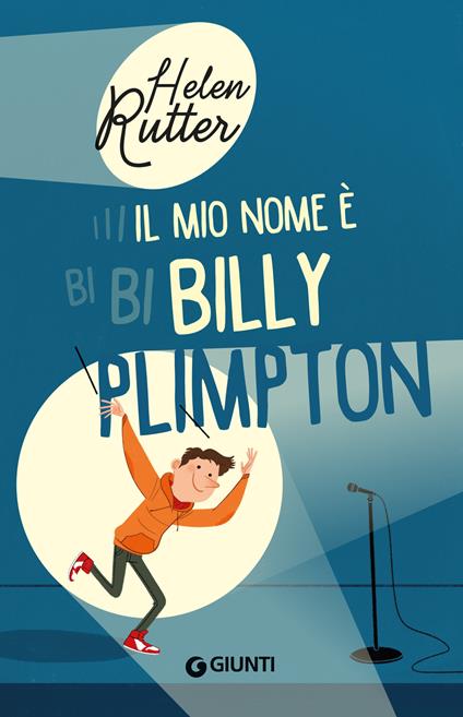 Il mio nome è Billy Plimpton - Helen Rutter,Laura Re,Lorenza Gentile - ebook