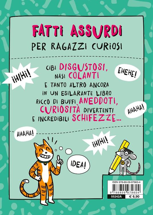 Fatti assurdi per ragazzi curiosi - 2