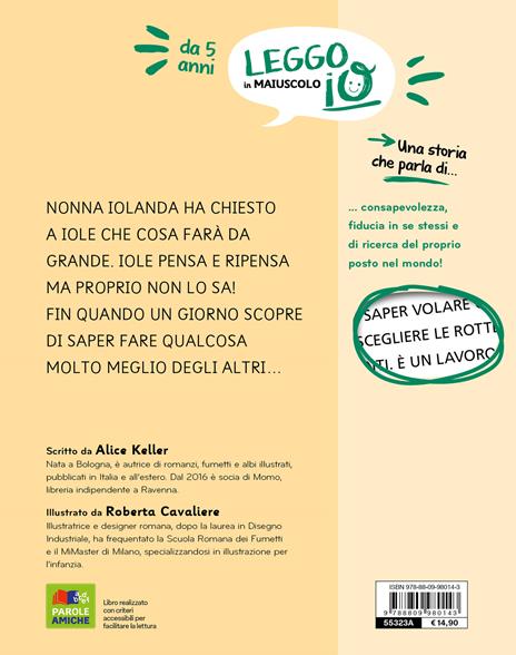 Iole non lo sa. Ediz. a colori - Alice Keller - 2