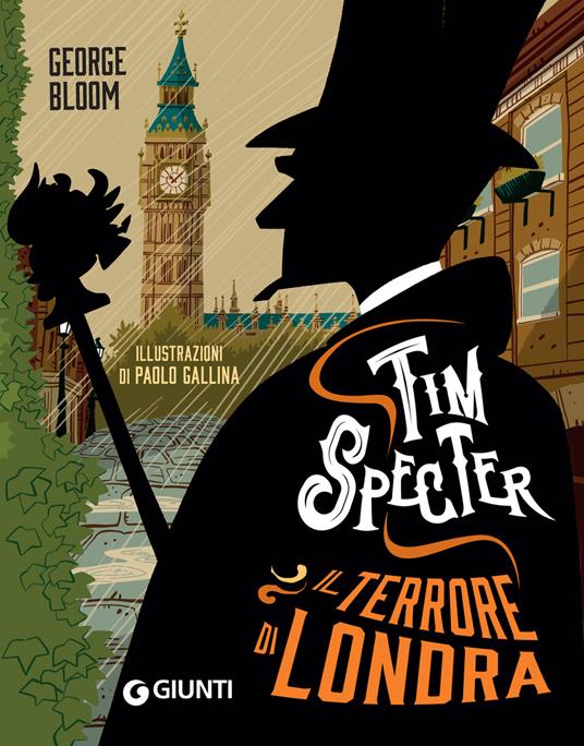 Il terrore di Londra. Tim Specter. Vol. 3 - George Bloom,Paolo Gallina - ebook