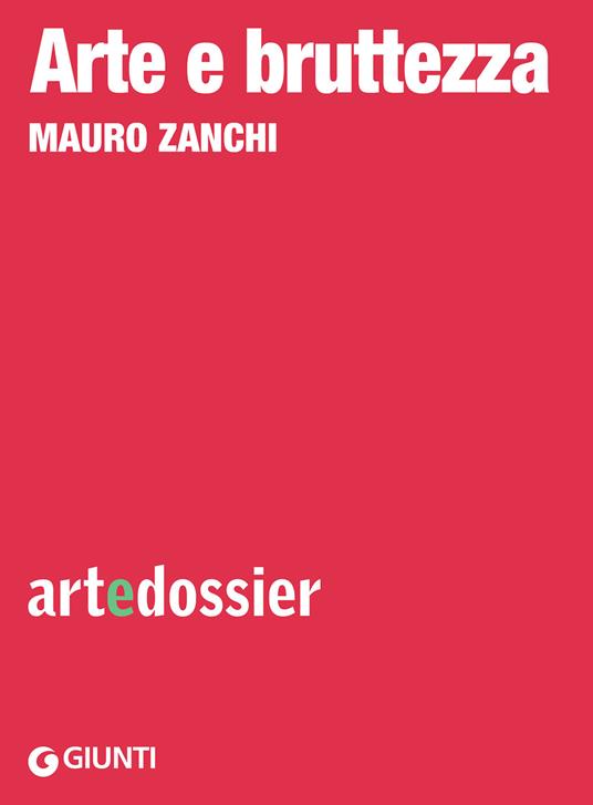 Arte e bruttezza - Mauro Zanchi - ebook
