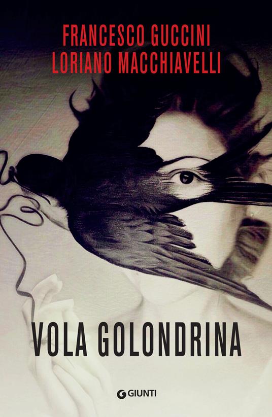 Vola golondrina - Francesco Guccini,Loriano Macchiavelli - ebook