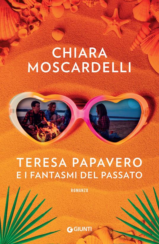 Teresa Papavero e i fantasmi del passato - Chiara Moscardelli - ebook