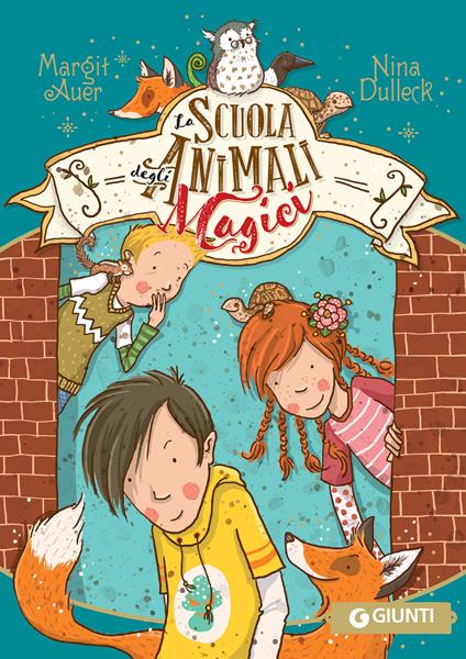 La scuola degli animali magici. Vol. 1 - Margit Auer,Nina Dulleck,Domenica Luciani - ebook