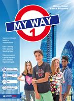 My way. Con e-book. Con espansione online. Con DVD-ROM. Vol. 1
