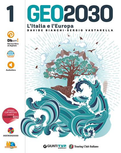  Geo2030. Regioni. Con e-book. Con espansione online. Vol. 1