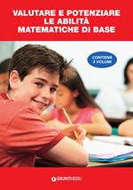 Valutare e potenziare le abilità matematiche di base