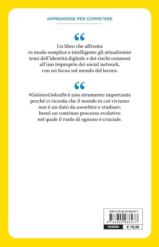 Galateo LinkedIn. Educazione civica, identità digitale e mondo del lavoro - Valentina Marini,Giada Susca - 2