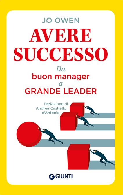 Avere successo. Da buon manager a grande leader - Jo Owen - ebook