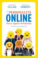 La personalità online. Tracce digitali dell'identità