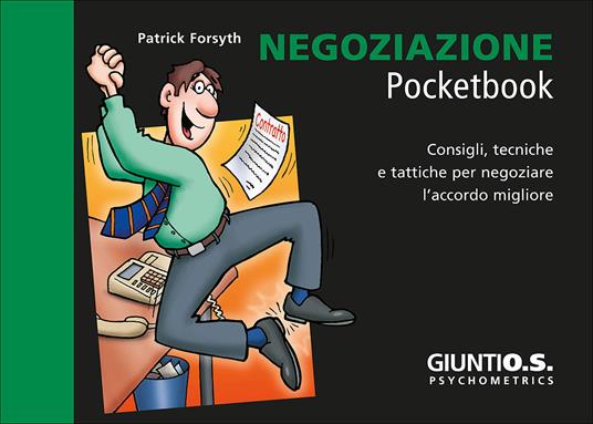 Negoziazione. Consigli, tecniche e tattiche per negoziare l'accordo migliore - Patrick Forsyth - copertina