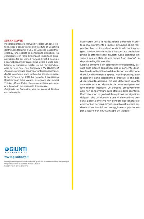 Agilità emotiva. Non restare bloccato, accogli il cambiamento e prospera nella vita e nel lavoro - Susan David - 2