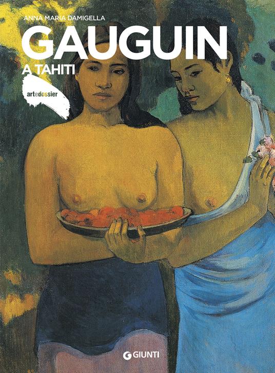 Gauguin a Tahiti - Anna Maria Damigella - copertina
