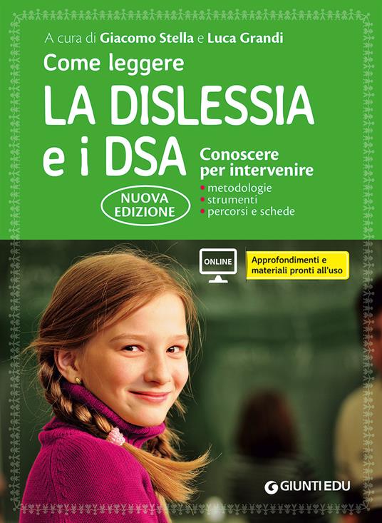 Come leggere la dislessia e i DSA. Conoscere per intervenire. Con Contenuto digitale per accesso on line - copertina