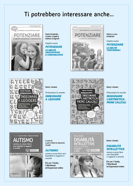 Capire come potenziare le abilità cognitive e curricolari - Paolo Moderato,Lucio Moderato - 6