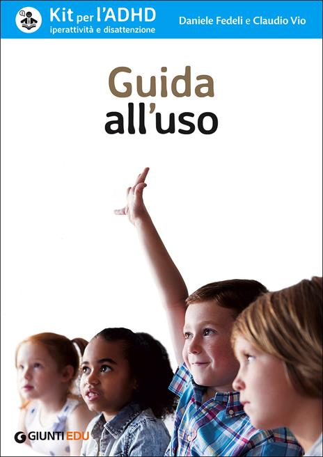 Kit per l'ADHD. Iperattività e disattenzione: Guida all'uso-Strumenti di valutazione-Materiali per l'intervento - 4