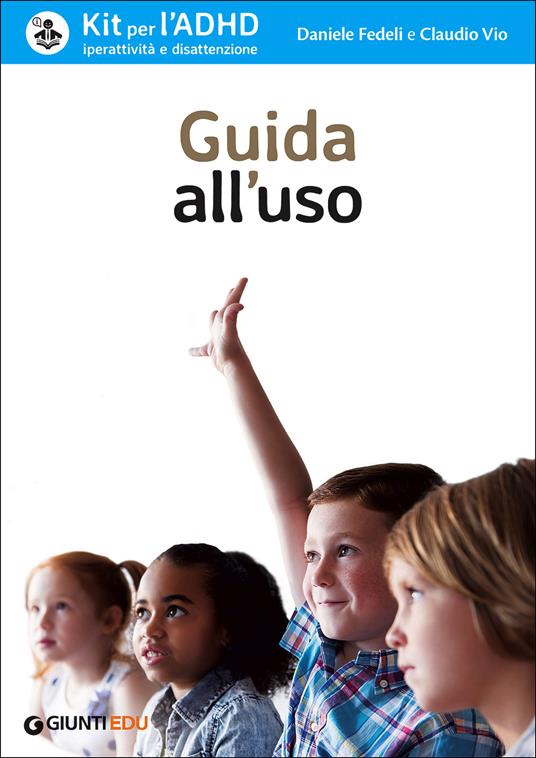 Kit per l'ADHD. Iperattività e disattenzione: Guida all'uso-Strumenti di valutazione-Materiali per l'intervento - 4