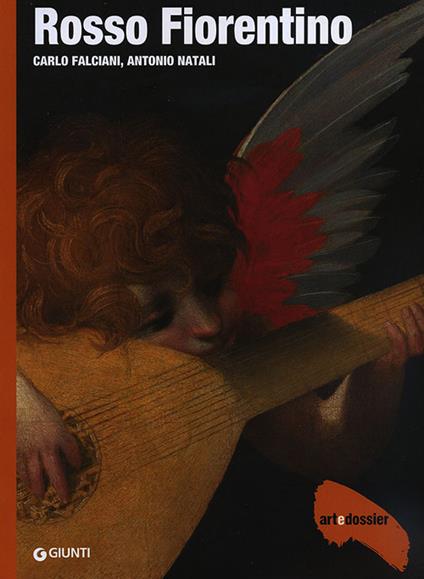 Rosso Fiorentino. Ediz. illustrata - Antonio Natali,Carlo Falciani - copertina