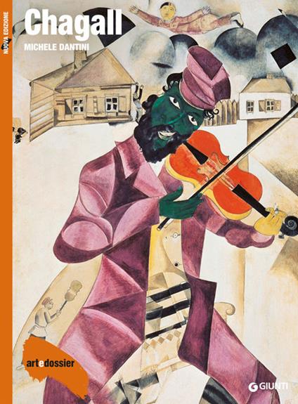 Marc Chagall. Ediz. illustrata - Michele Dantini - copertina