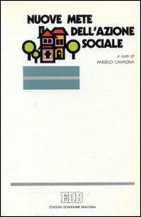 Nuove mete dell'azione sociale. La «Rerum novarum» tra passato e futuro - copertina