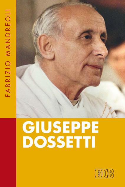 Giuseppe Dossetti - Fabrizio Mandreoli - copertina
