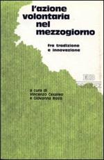 L'azione volontaria nel Mezzogiorno. Fra tradizione e innovazione