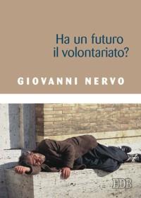 Ha un futuro il volontariato? - Giovanni Nervo - copertina