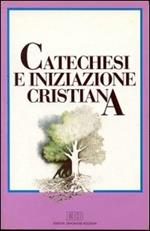 Catechesi e iniziazione cristiana