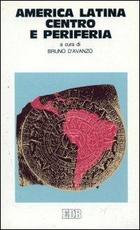 America latina. Centro e periferia - copertina