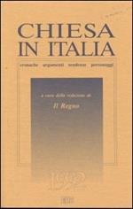 Chiesa in Italia 1992. Cronache, argomenti, tendenze, personaggi