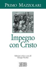 Impegno con Cristo. Ediz. critica