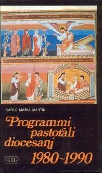 Programmi pastorali diocesani (1980-1990) - Carlo Maria Martini - copertina