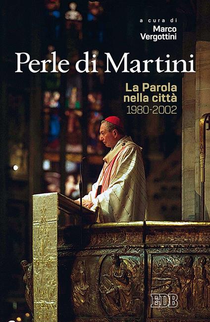 Perle di Martini. La Parola nella città (1980-2002) - copertina