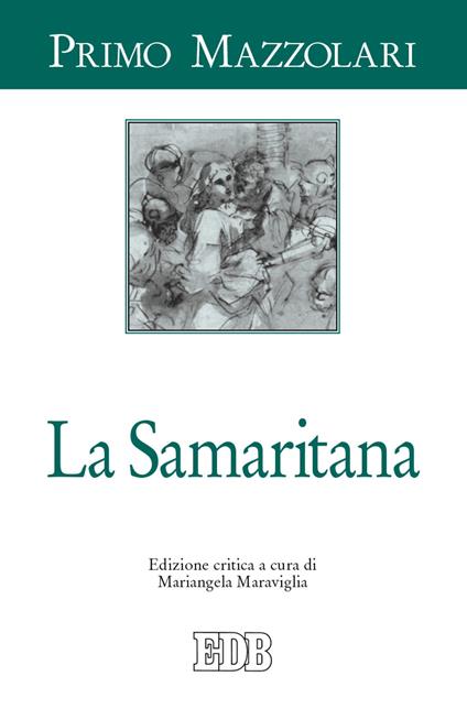 La Samaritana. Ediz. critica - Primo Mazzolari - copertina