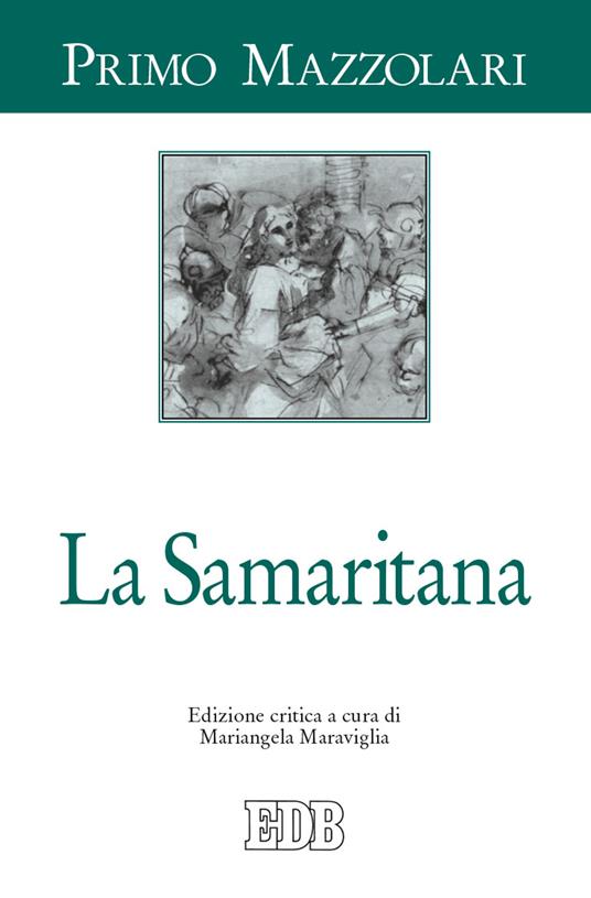 La Samaritana. Ediz. critica - Primo Mazzolari - copertina