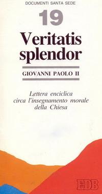 Veritatis splendor. Lettera enciclica circa l'insegnamento morale della Chiesa - Giovanni Paolo II - copertina