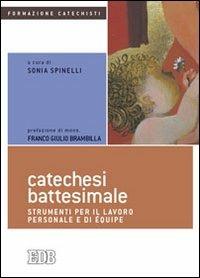 Catechesi battesimale. Strumenti per il lavoro personale e di équipe - copertina