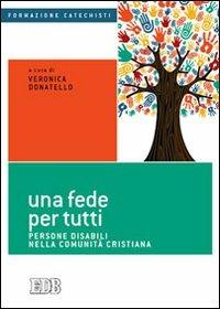 Una fede per tutti. Persone disabili nella comunità cristiana - copertina