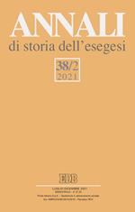 Annali di storia dell'esegesi (2021). Vol. 38\2
