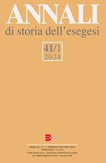 Annali di storia dell'esegesi (2024). Vol. 41/1