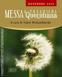 Messa quotidiana. Riflessioni di fratel MichaelDavide. Novembre 2015 - copertina