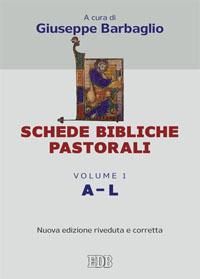 Schede bibliche pastorali. Vol. 1: A-L - copertina