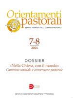 Orientamenti pastorali (2024). Vol. 7-8