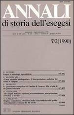 Annali di storia dell'esegesi. Atti del VII seminario di ricerca su Studi sulla letteratura esegetica cristiana e giudaica antica. Sacrofano 18-20 ottobre 1989. Vol. 72: 1990.