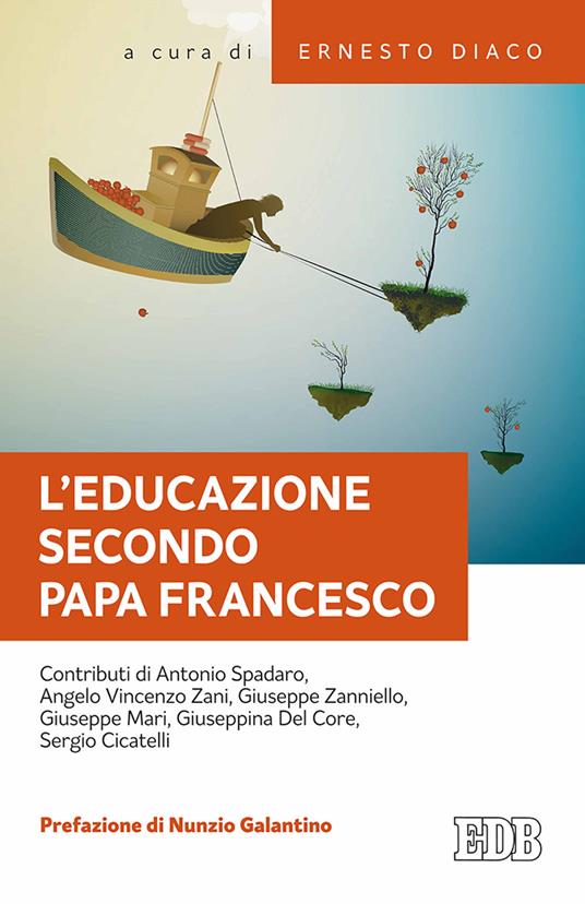 L'educazione secondo papa Francesco. Atti della Giornata pedagogica del centro studi per la scuola cattolica (Roma, 14 ottobre 2017) - copertina