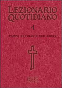 Lezionario quotidiano. Vol. 4: Tempo ordinario XXII-XXXIV. - copertina