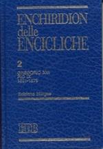 Enchiridion delle encicliche. Ediz. bilingue. Vol. 2: Gregorio XVI, Pio IX (1831-1878).