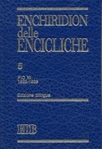 Enchiridion delle encicliche. Ediz. bilingue. Vol. 5: Pio XI (1922-1939).