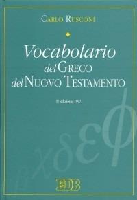 Vocabolario del greco del Nuovo Testamento - Carlo Rusconi - copertina